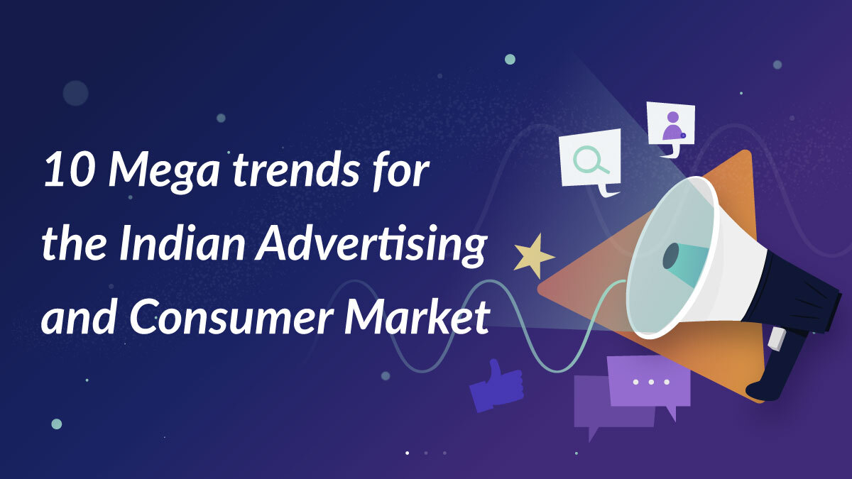 mega-trends-for-indian-advertising-and-consumer-market